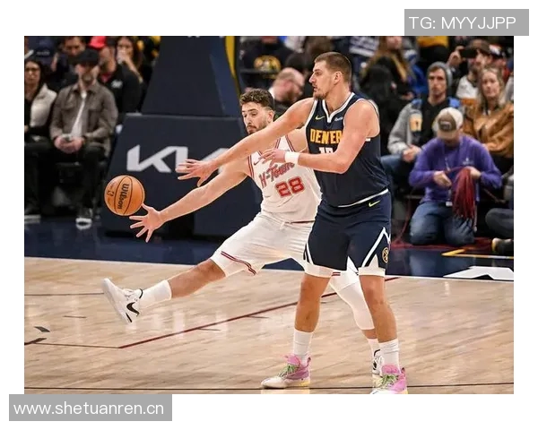 申京开季表现惊艳连续15场至少5篮板5助攻仅他与约基奇同创历史