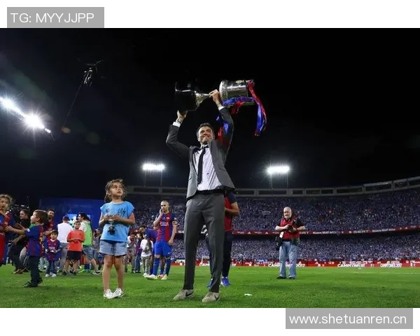 客场战胜巴萨罗腾盛赞恩里克碾压欧洲教练群雄